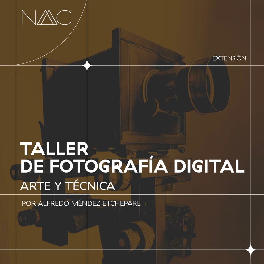Taller de Fotografía Digital: Arte y Técnica